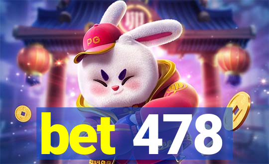 bet 478